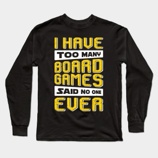 Funny Board Game Gaming Player Gift Long Sleeve T-Shirt